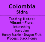 Colombia Sidra - Black Honey - 200 grams